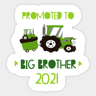 Promoted to Big brother  tractor announcing pregnancy 2021 Sticker